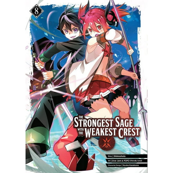 The Strongest Sage with the Weakest Crest: The Strongest Sage with the Weakest Crest 08 (Series #8) (Paperback)