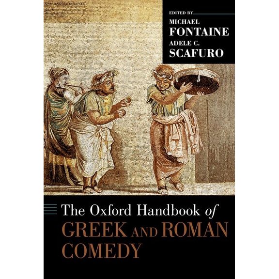 Oxford Handbooks Oxford Handbook of Greek and Roman Comedy, (Hardcover)