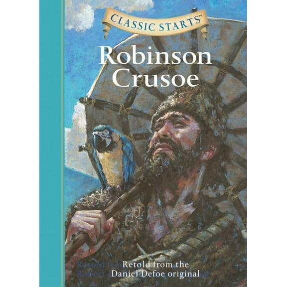 Classic Starts(r) Classic Starts(r) Robinson Crusoe, (Hardcover)