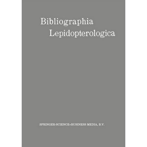 Bibliographia Lepidopterologica, (Paperback)