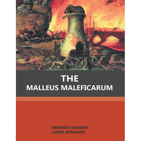 The Malleus Maleficarum, (Paperback)