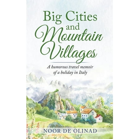 Travel Tales Big Cities and Mountain Villages, Book 1, (Paperback)