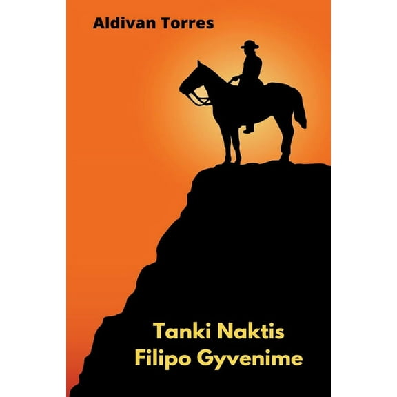 Tanki Naktis Filipo Gyvenime (Paperback)
