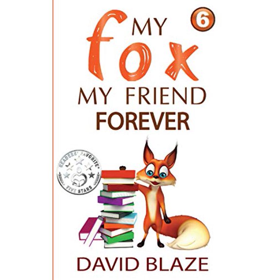 Pre-Owned My Fox, My Friend Forever (Paperback) 1733477527 9781733477529