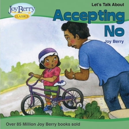 Let's Talk About Accepting "No", (Paperback)