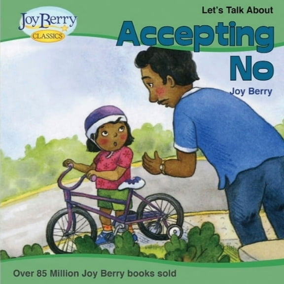 Let's Talk About Accepting "No", (Paperback)