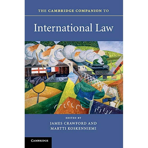 Pre-Owned The Cambridge Companion to International Law (Paperback) 052114308X 9780521143080
