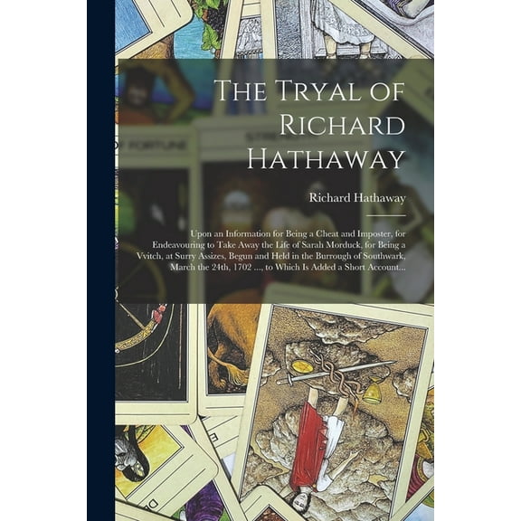 The Tryal of Richard Hathaway, (Paperback)