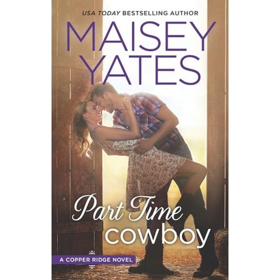 Pre-Owned Part Time Cowboy (Mass Market Paperback) 0373779593 9780373779598