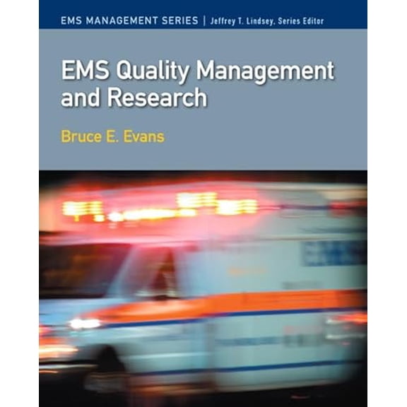 Pre-Owned EMS Quality Management and Research (EMS Management), 9780138152819, 0138152810, Paperback, 1 edition