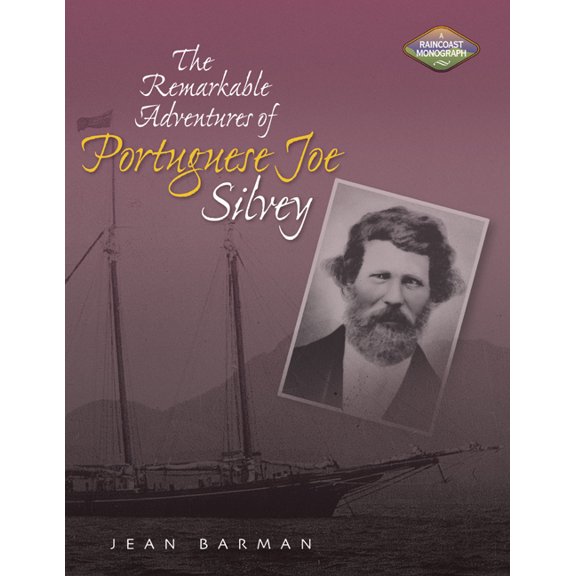 The Remarkable Adventures of Portuguese Joe Silvey, (Paperback)