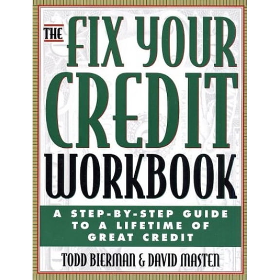 Pre-Owned The Fix Your Credit Workbook: A Step by Step Guide to a Lifetime of Great Credit Paperback