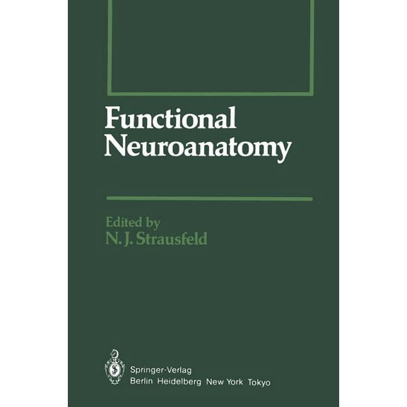 Springer Experimental Entomology Functional Neuroanatomy, (Paperback)