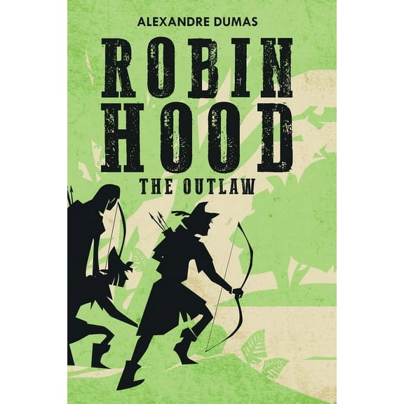 Robin Hood: The Outlaw, (Paperback)