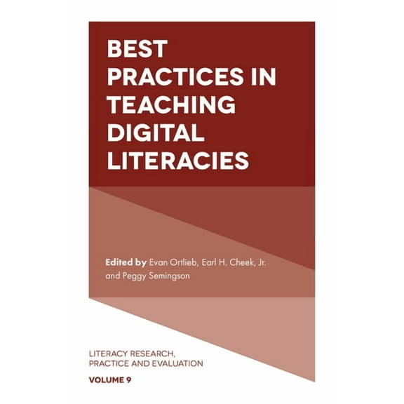 Literacy Research, Practice and Evaluation: Best Practices in Teaching Digital Literacies (Paperback)