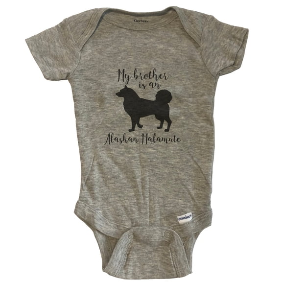 My Brother Is An Alaskan Malamute Cute Dog Baby Bodysuit - Alaskan Malamute One Piece Baby Bodysuit - Grey