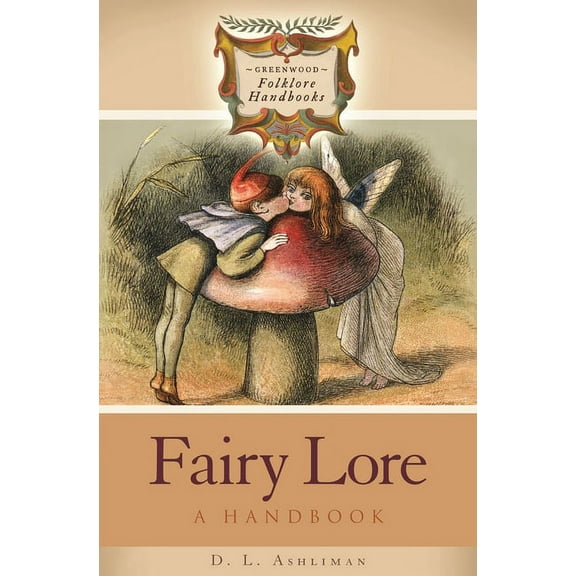 Greenwood Folklore Handbooks Fairy Lore: A Handbook, (Hardcover)