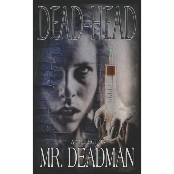 Dead-Head (Paperback)
