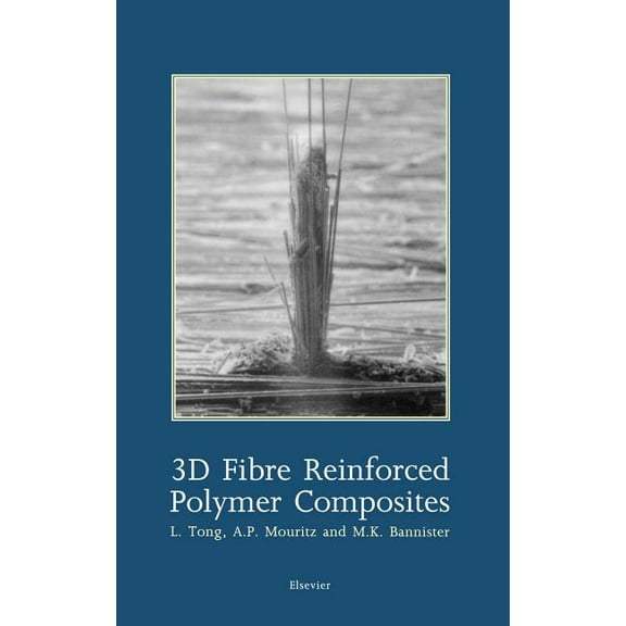 3D Fibre Reinforced Polymer Composites, (Hardcover)