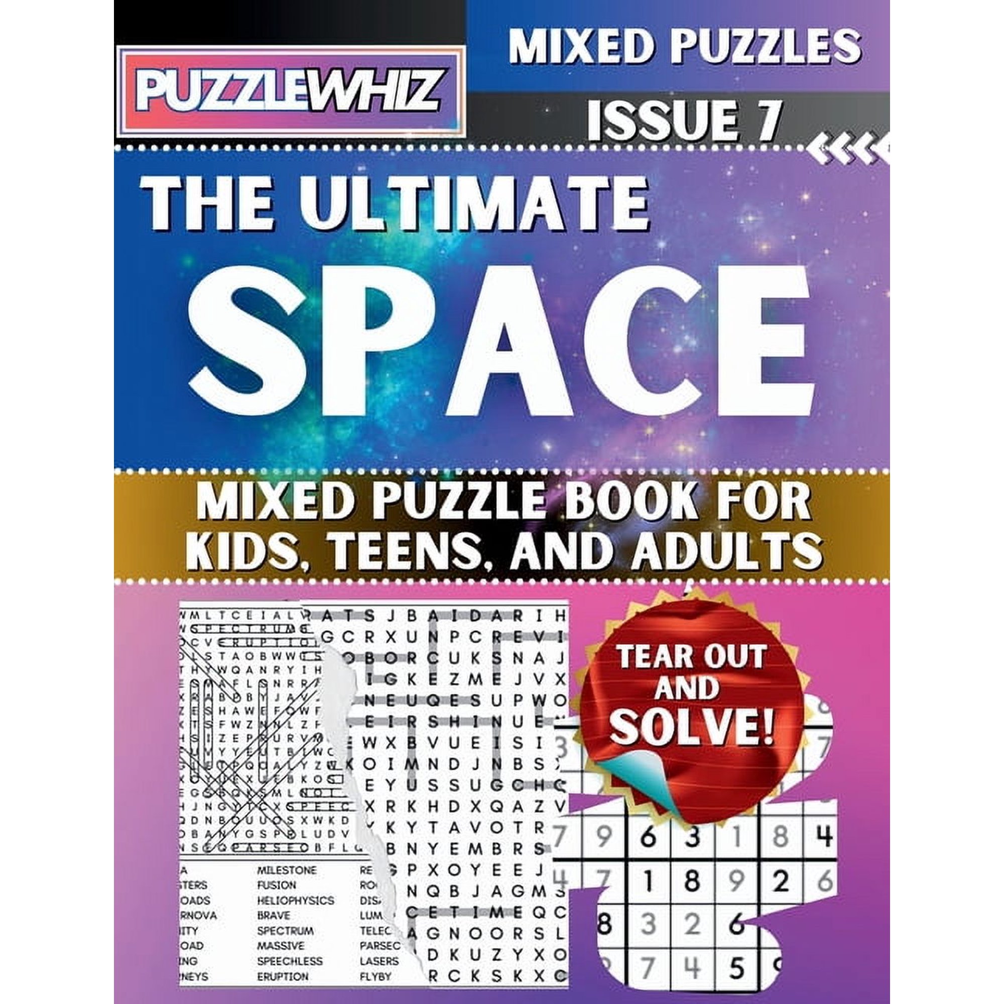 The Ultimate Mixed Puzzles The Ultimate Space Mixed Puzzle Book for Kids Teens and Adults: 16 Types of Engaging Variety Puzzles: Word Search and Book 1 (Paperback)