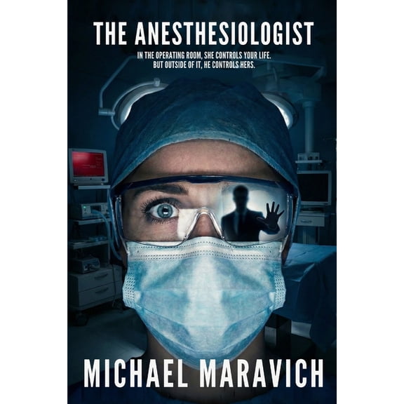 The Anesthesiologist, (Paperback)