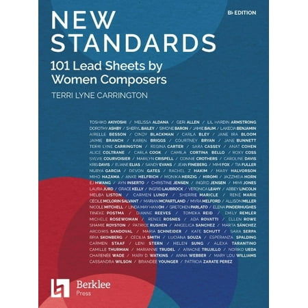 New Standards: 101 Lead Sheets by Women Composers - B-Flat Edition, (Paperback)