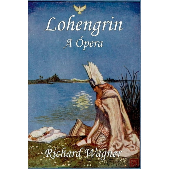Lohengrin, (Paperback)