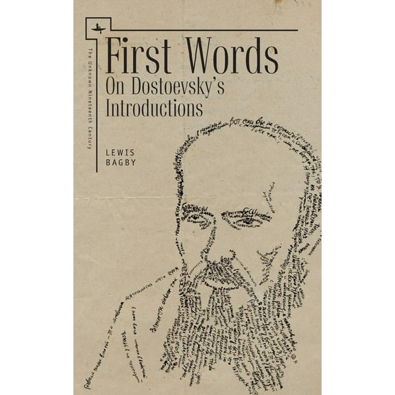 Unknown Nineteenth Century First Words (Eng): On Dostoevsky's Introductions, (Hardcover)