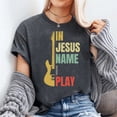 thumbnail image 3 of In Jesus Name I Play Guitar Unisex T-Shirt, 3 of 5