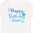 thumbnail image 4 of Inktastic Blue Happy Birthday Daddy Boys or Girls Long Sleeve Toddler T-Shirt, 4 of 5