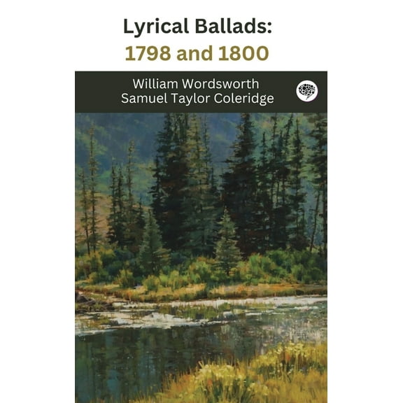Lyrical Ballads: 1798 and 1800, (Hardcover)