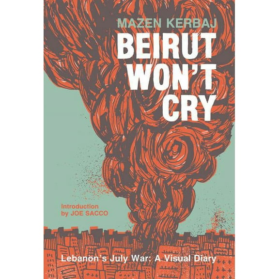 The Fantagraphics Underground Beirut Won't Cry, Book 0, (Paperback)