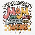 thumbnail image 3 of Conquering Mom Life With Coffee and Wine T-Shirt Trendy Motherhood Parenting Family Soccer Mama #momlife Women's Tee, 3 of 7