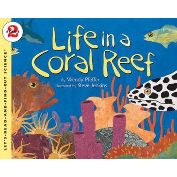 Pre-Owned Life in a Coral Reef (Paperback) 0064452220 9780064452229
