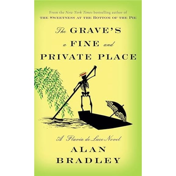 Pre-Owned Flavia de Luce: The Grave's a Fine and Private Place (Hardcover)