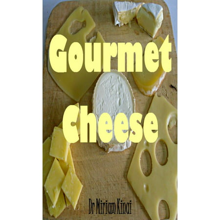 Gourmet Cheese - eBook