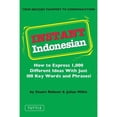 thumbnail image 1 of Pre-Owned Instant Indonesian: How to Express 1,000 Different Ideas with Just 100 Key Words and Phrases! (Paperback) by Dr. Stuart Robson, Julian Millie, 1 of 1