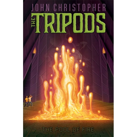 The Tripods: The Pool of Fire (Series #3) (Hardcover)