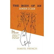 Pre-Owned: Body of an American, The (Paperback, 9780573703164, 0573703167)