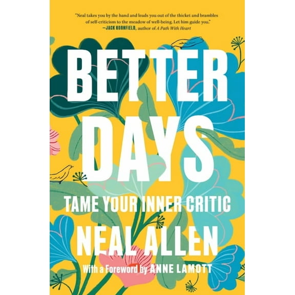 Better Days: Tame Your Inner Critic, (Paperback)