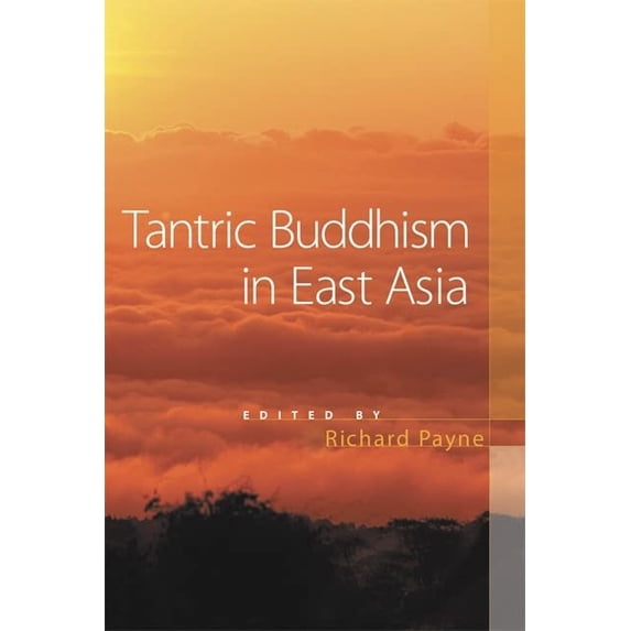 Pre-Owned Tantric Buddhism in East Asia Paperback