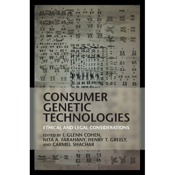 Consumer Genetic Technologies, (Hardcover)