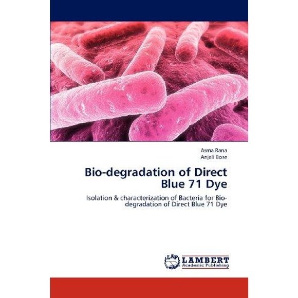 Bio-Degradation of Direct Blue 71 Dye