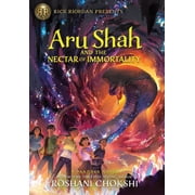 Aru Shah and the Nectar of Immortality: (A Pandava Novel Book 5) (Hardcover) by Roshani Chokshi