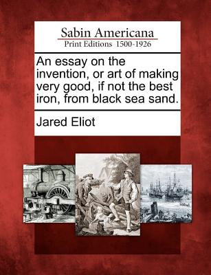 an essay on the invention or art of making very good if not the essay invention