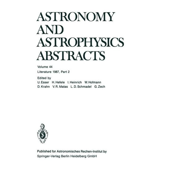 Astronomy and Astrophysics Abstracts Literature 1987, Part 2, Book 44, (Paperback)