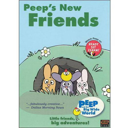 Peep And The Big Wide World: Peeps New Friends