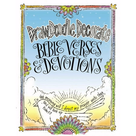 Draw, Doodle & Decorate Bible Verses & Devotions : 50 Favorite Bible Promises to Personalize with Your Creative Design