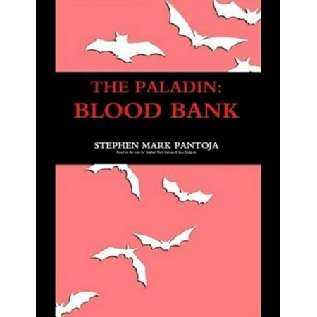 The Paladin: Blood Bank - eBook (Best Cord Blood Bank 2019)