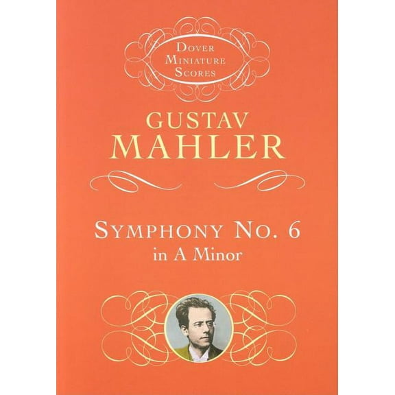Dover Miniature Scores: Orchestral Symphony No. 6 in a Minor, (Paperback)